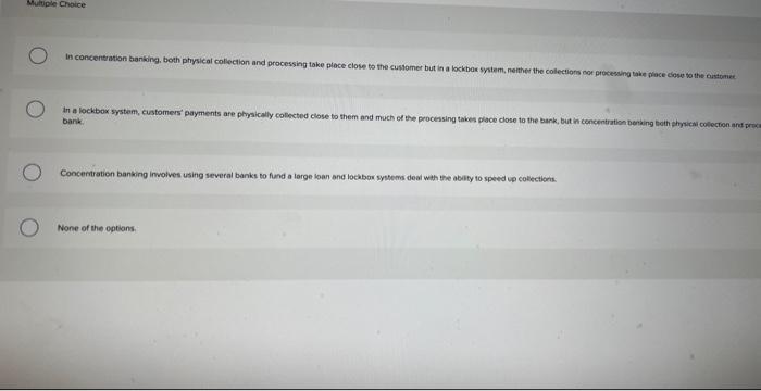 22. what is the difference between a lockbox system and concentration banking?