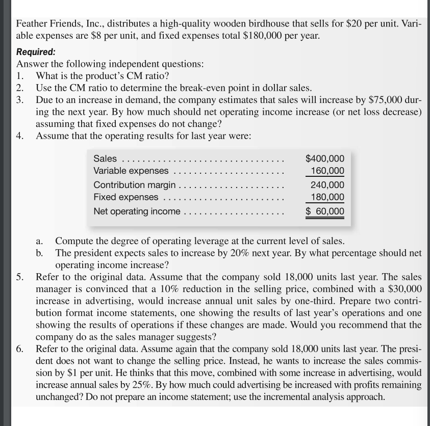 please answer question 4a and 4b Feather Friends, Inc., distributes a high-quality