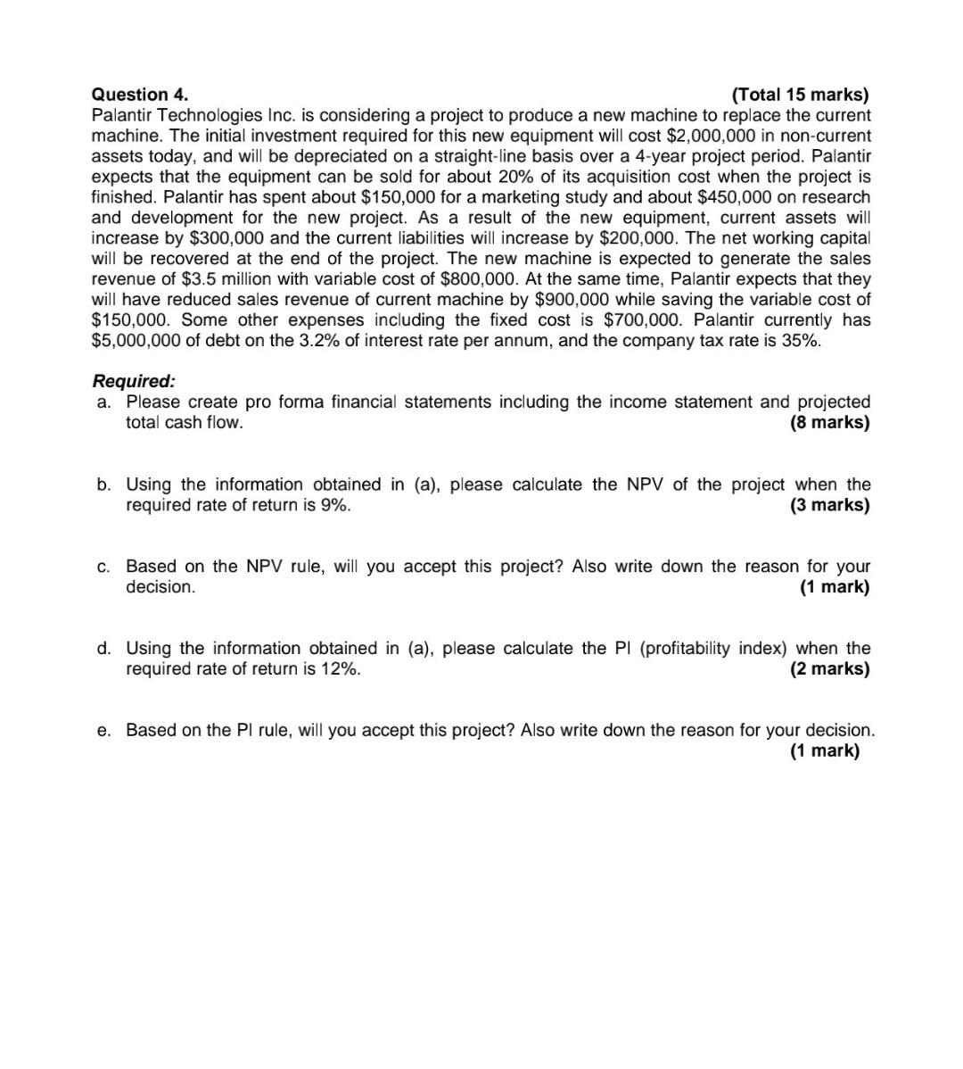  please do it correctly will upvote Question 4. (Total 15 marks)