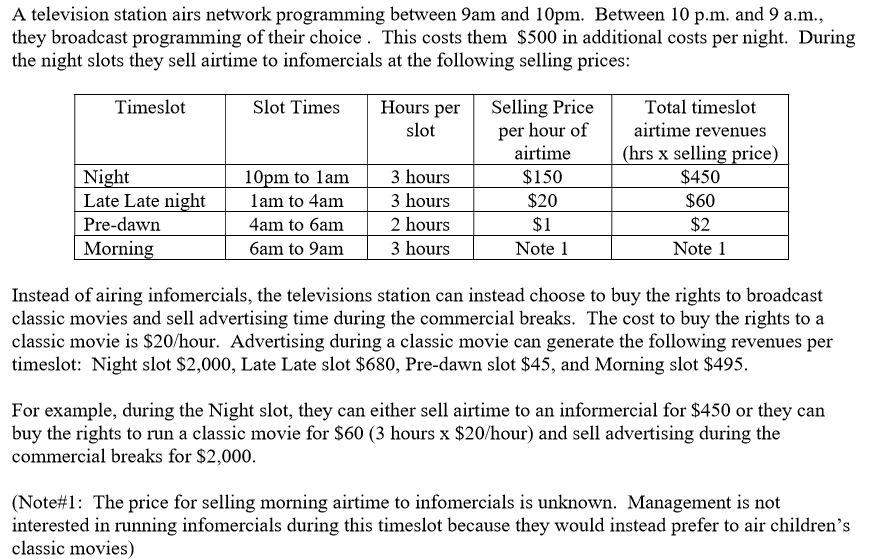  A television station airs network programming between 9am and 10pm. Between