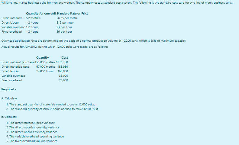  Please only do part B 3-5 Williams Inc. makes business suits