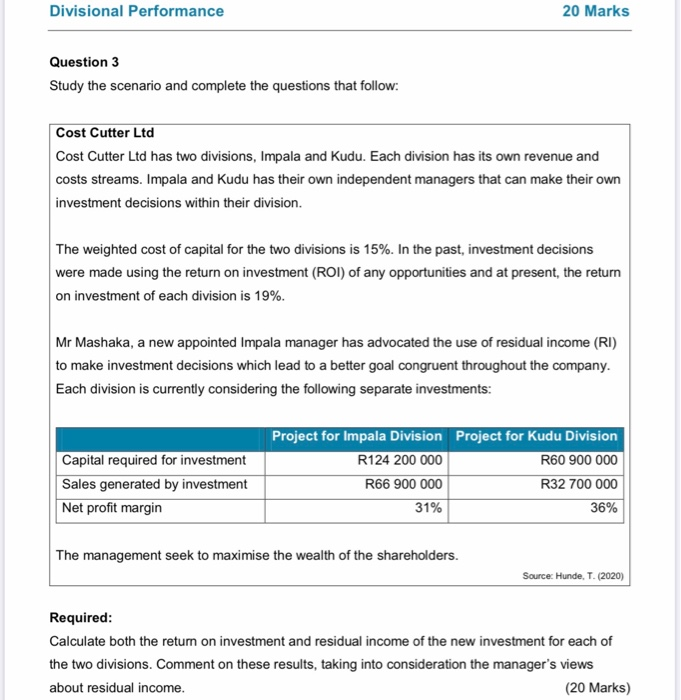  Divisional Performance 20 Marks Question 3 Study the scenario and complete