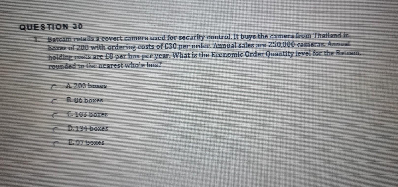  QUESTION 30 1. Batcam retails a covert camera used for security