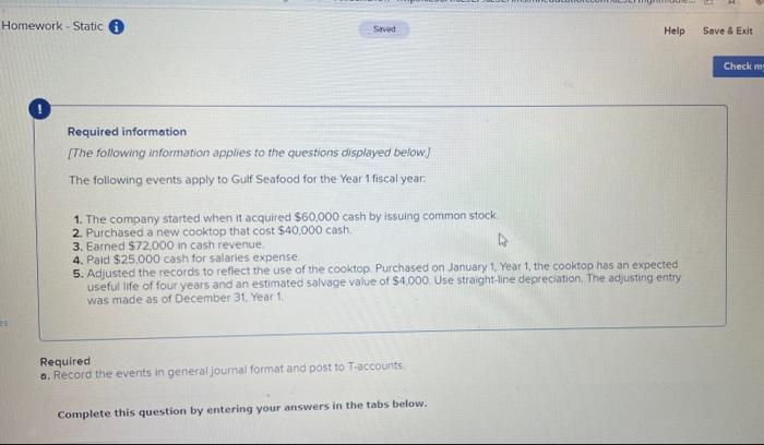  Homework - Static Saved Help Save & Exit Checkm Required information