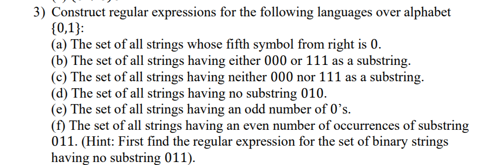  Discrete Math Construct regular expressions for the following languages over alphabet