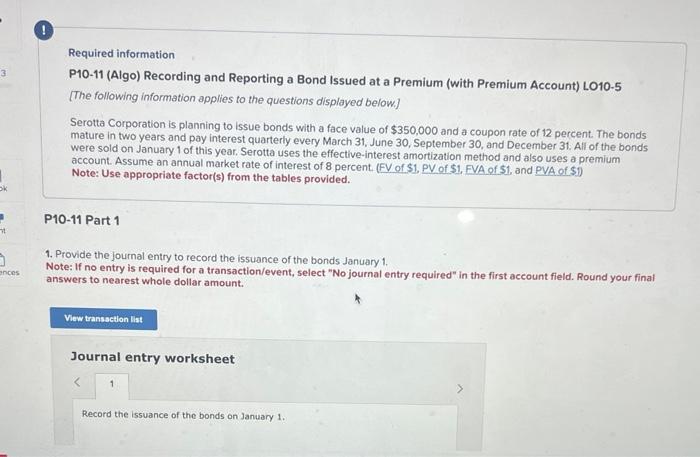 this is a 3 part Question, with Part 2 having multiple Journal