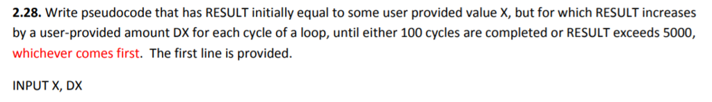 2.28. Write pseudocode that has RESULT initially equal to some user