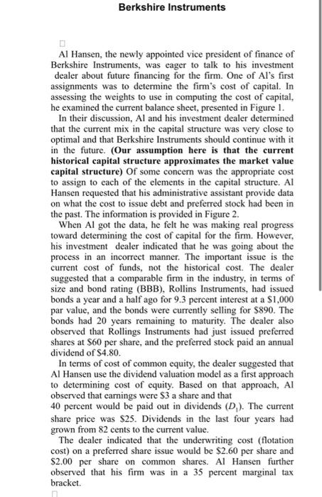 please answer second question With all this information in hand, Al Hansen