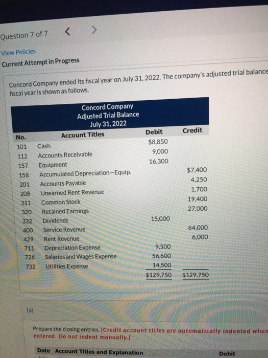  Question 7 of 7 View Policies Current Attempt in Progress Concord