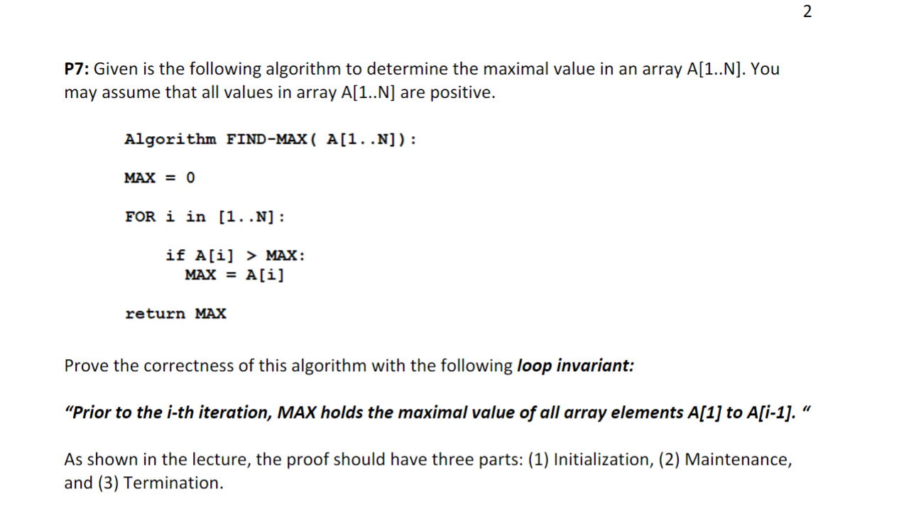  P7: Given is the following algorithm to determine the maximal value