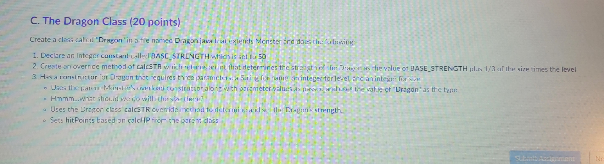  Create a class called "Dragon" in a file named Dragon.java that