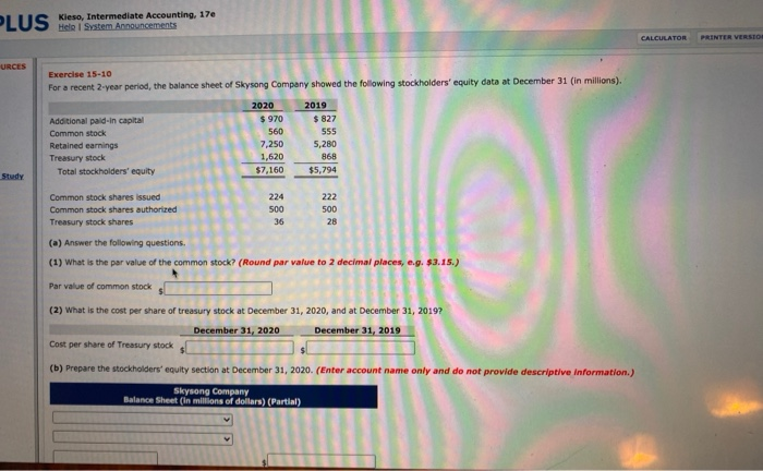  PLUS Kieso, Intermediate Accounting, 176 CALCULATOR PRINTER VERSION URCES Exercise 15-10