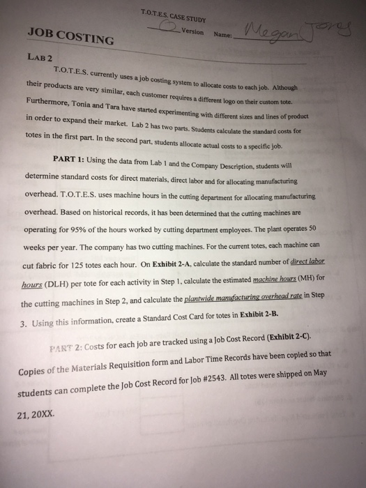  TOTES. CASE STUDY JOB COSTING version Name: LAB 2 their T.o.T.Es,