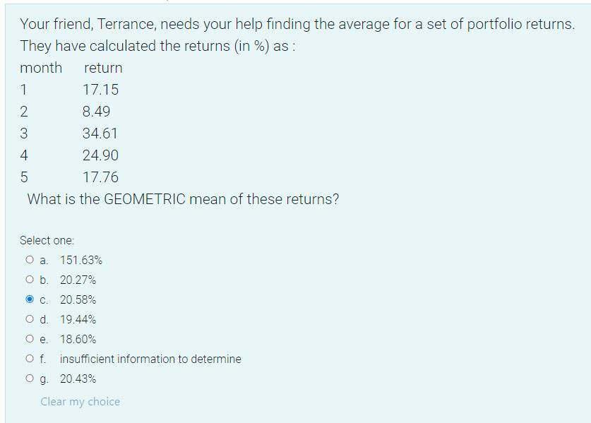  Your friend, Terrance, needs your help finding the average for a