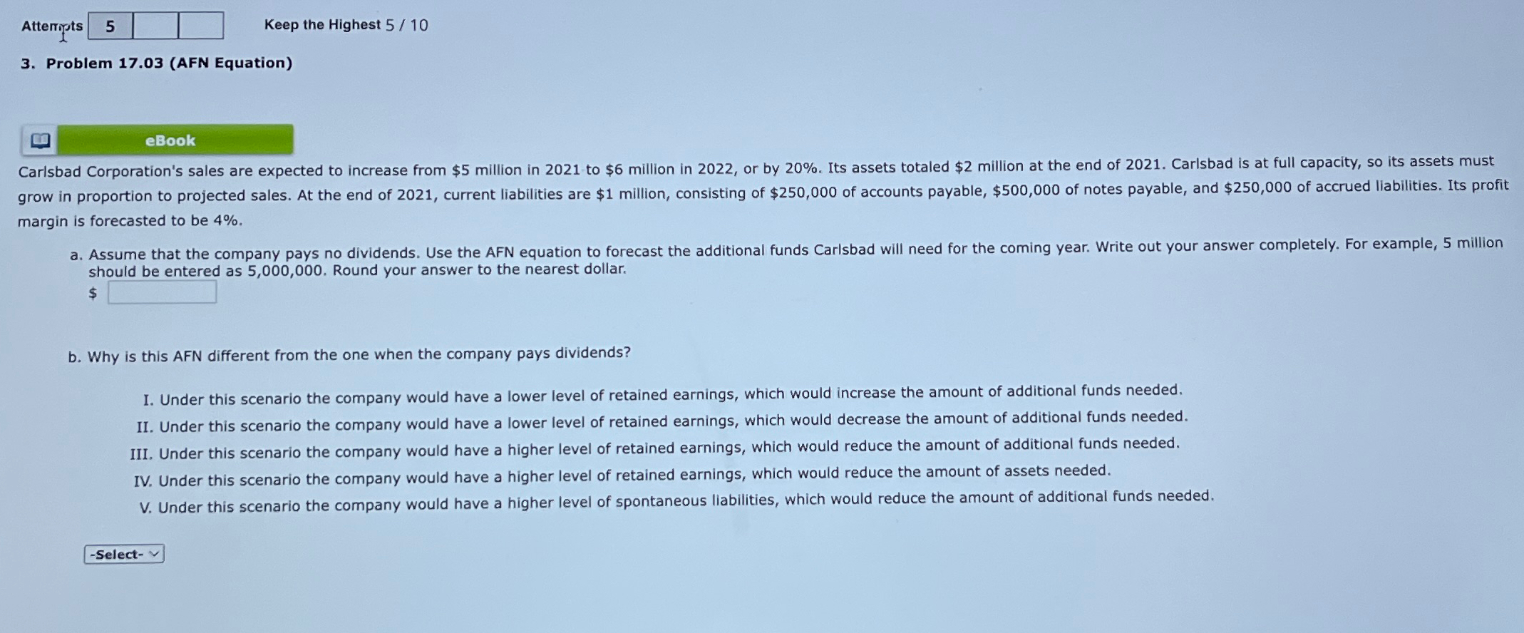  Atteringts 5 Keep the Highest 510 3. Problem 17.03(AFN Equation) margin