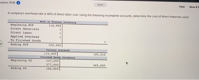  apters 15,16 Saved Help Save & E A company's overhead rate