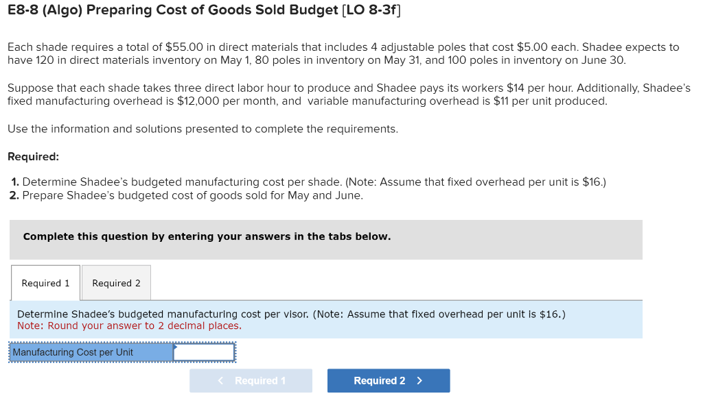 shades. E8-5 (Algo) Calculating Sales and Production Budgets [LO 8-3a, b] Required:
