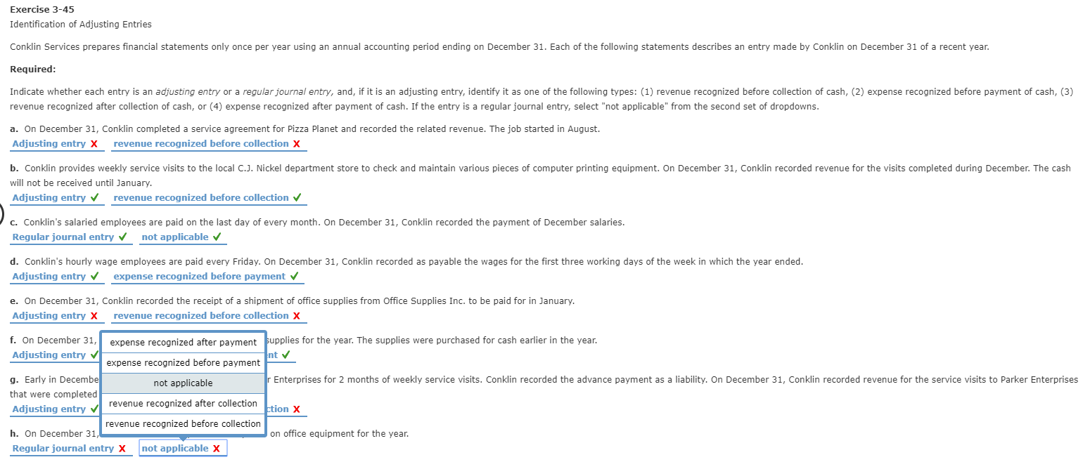 cash, or (4) expense recognized after payment of cash. If the entry