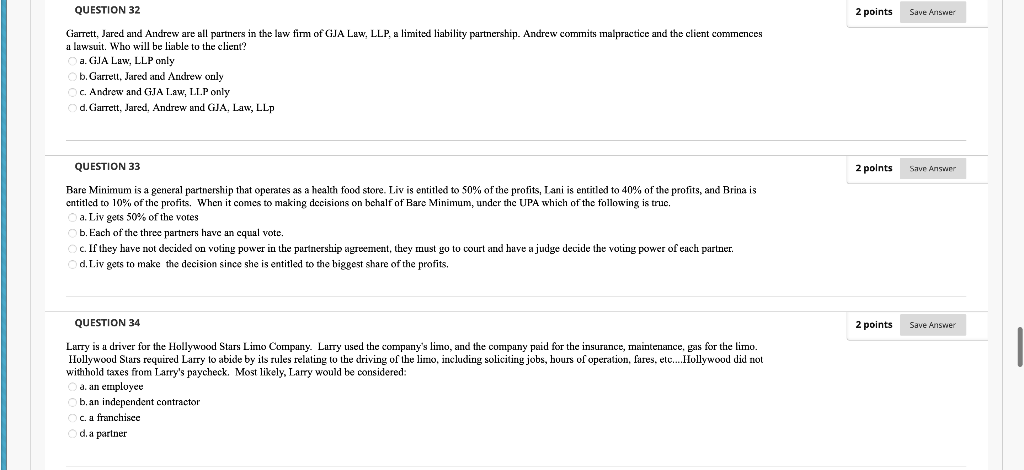  QUESTION 32 2 points Save Answer Garrett, Jared and Andrew are