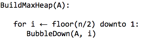 slow heap version 1: Psuedo for fast one(uses bubble down): (10] In