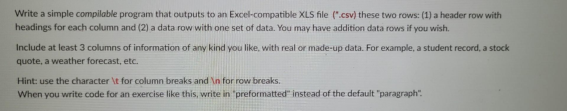  hw C++ Write a simple compilable program that outputs to an