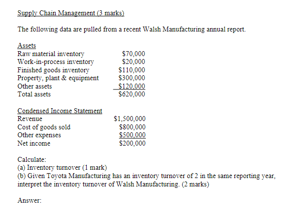 Supply Chain Management (3 marks) The following data are pulled from