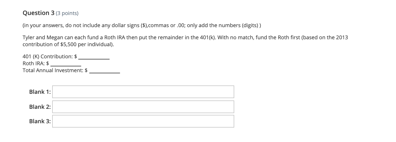 answer questions 3,5,6,7 and make sure to do each blank per question