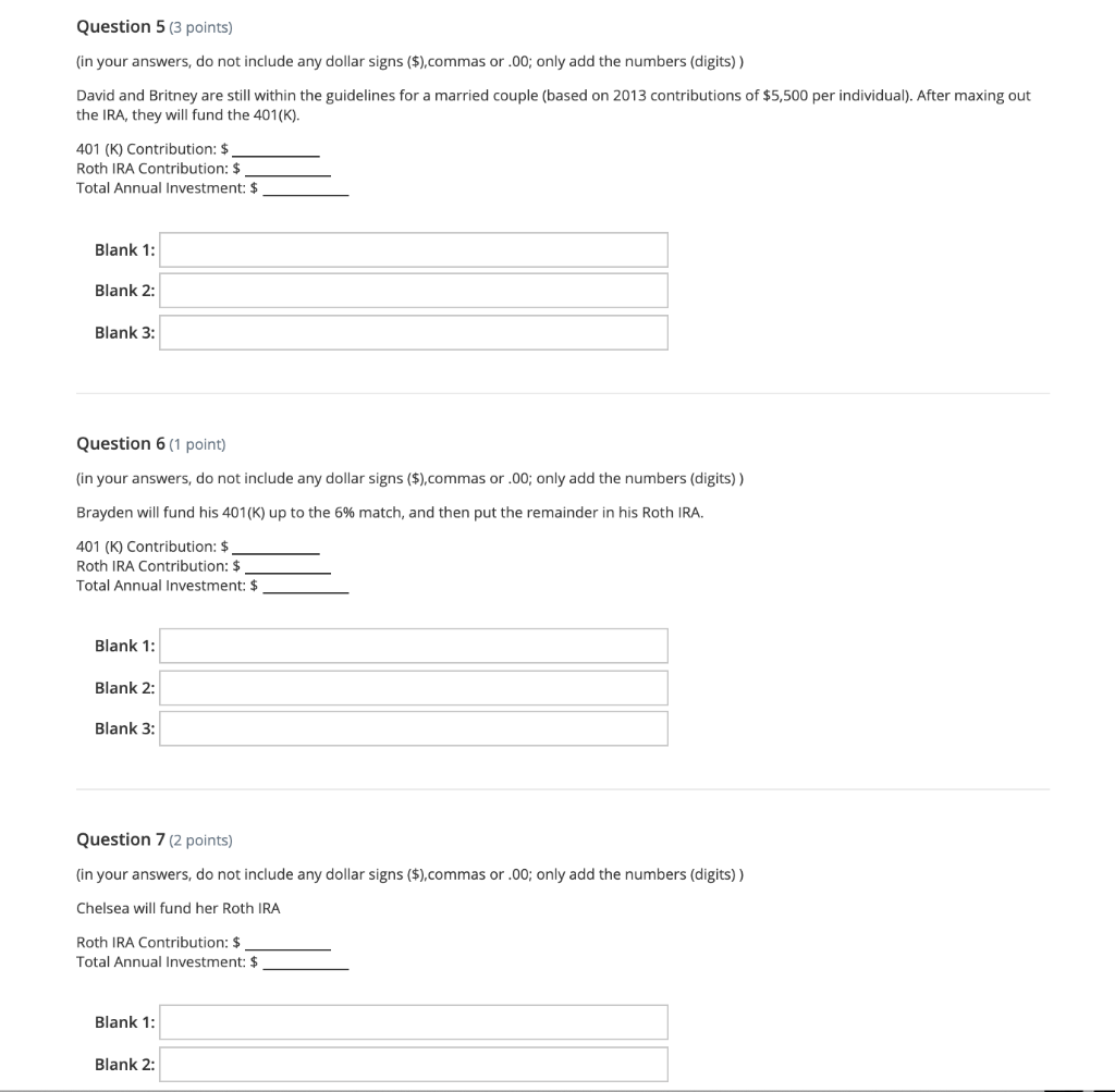 Question 3 (3 points) (in your answers, do not include any dollar