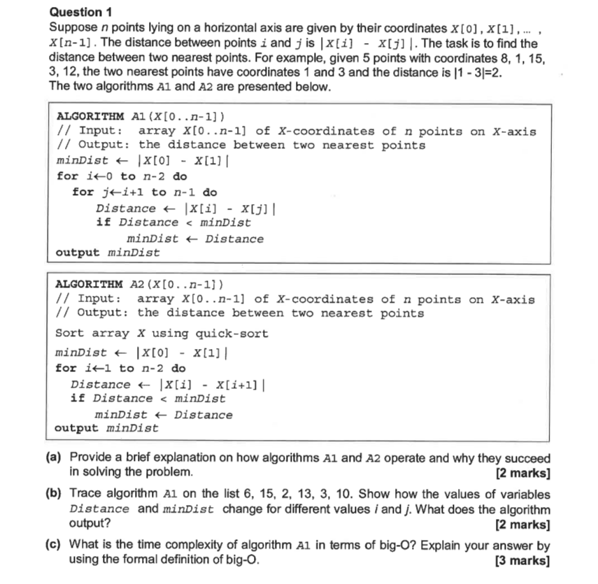 Need help with these about Algorithms. Question 1 Suppose n points lying