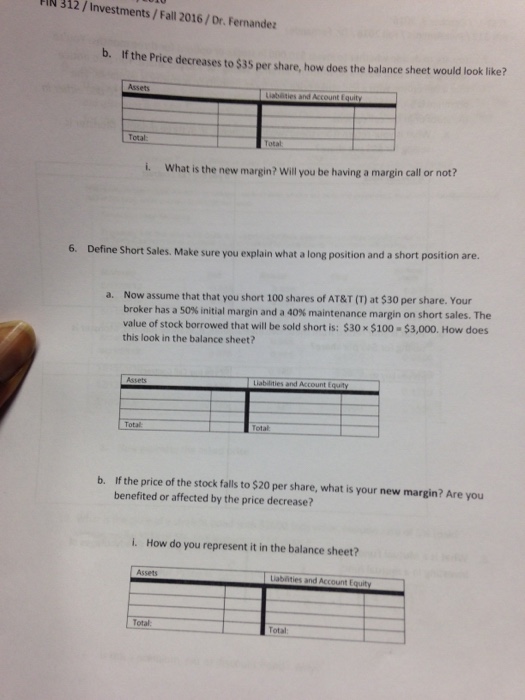  Define Short Sales. Make sure you explain what a long position