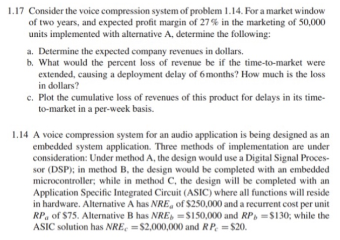  please show your work, thanks. 1.17 Consider the voice compression system