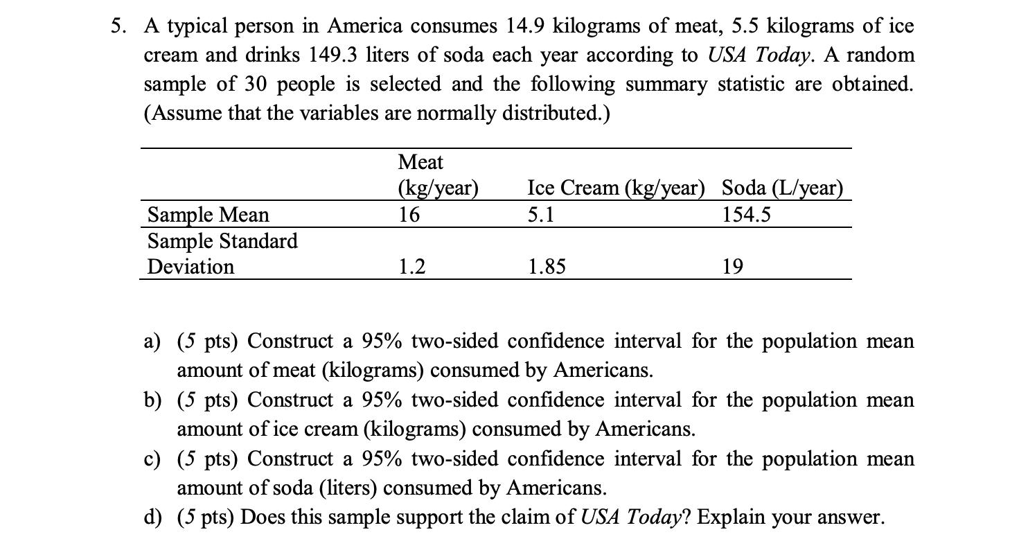 [Solved] 5. A typical person in America consumes 1 SolutionInn