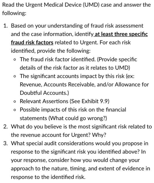 [Solved] Read the Urgent Medical Device (UMD) case SolutionInn