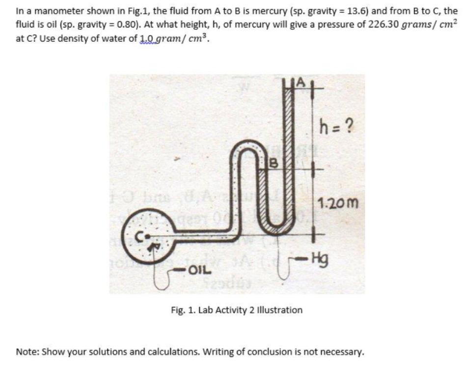 [Solved] in a manometer shown in Fig.1, the fluid SolutionInn