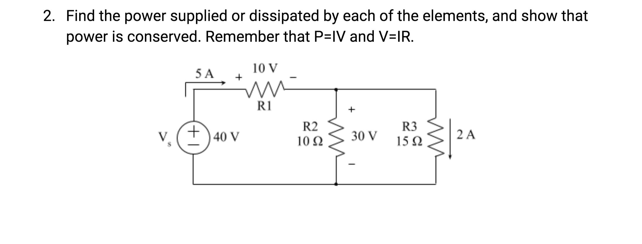 [Solved] 2. Find the power supplied or dissipated SolutionInn