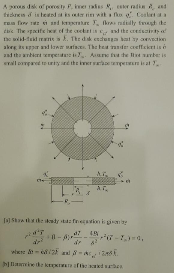 [Solved] A porous disk of porosity P, inner radius SolutionInn