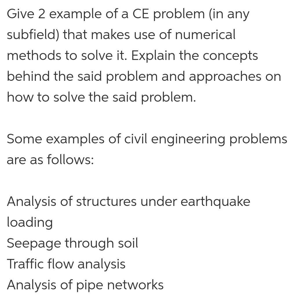 [Solved] Give 2 example of a CE problem (in any su SolutionInn