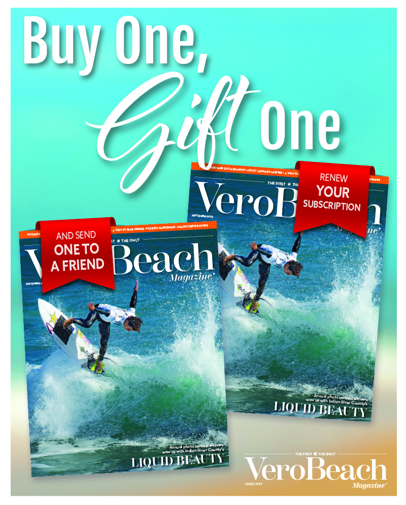 Gift a subscription to Vero Beach Magazine
