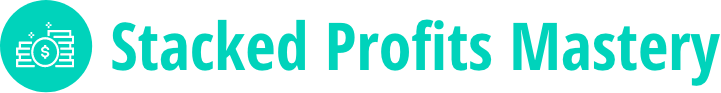 Stacked Profits Mastery