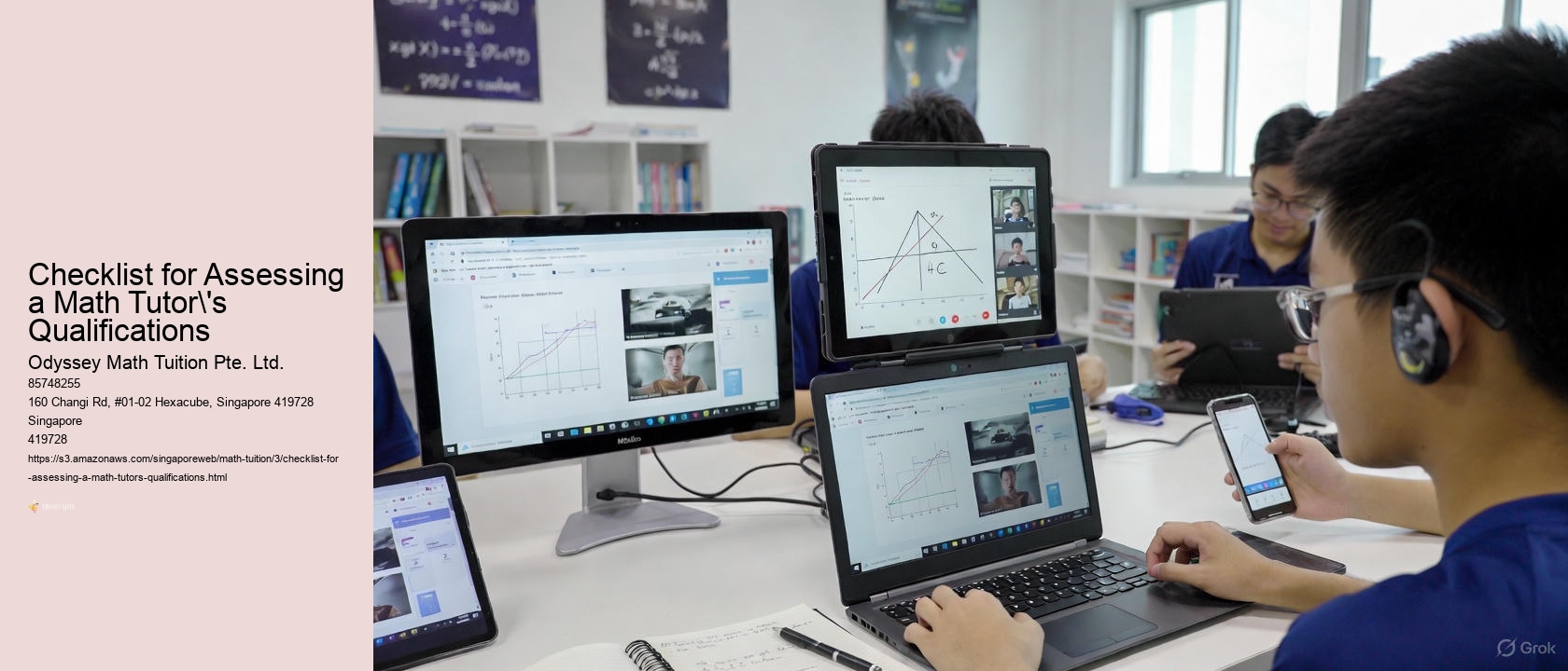 Checklist for Assessing a Math Tutor's Qualifications Odyssey Math Tuition Pte. Ltd. Checklist for Assessing a Math Tutor's Qualifications