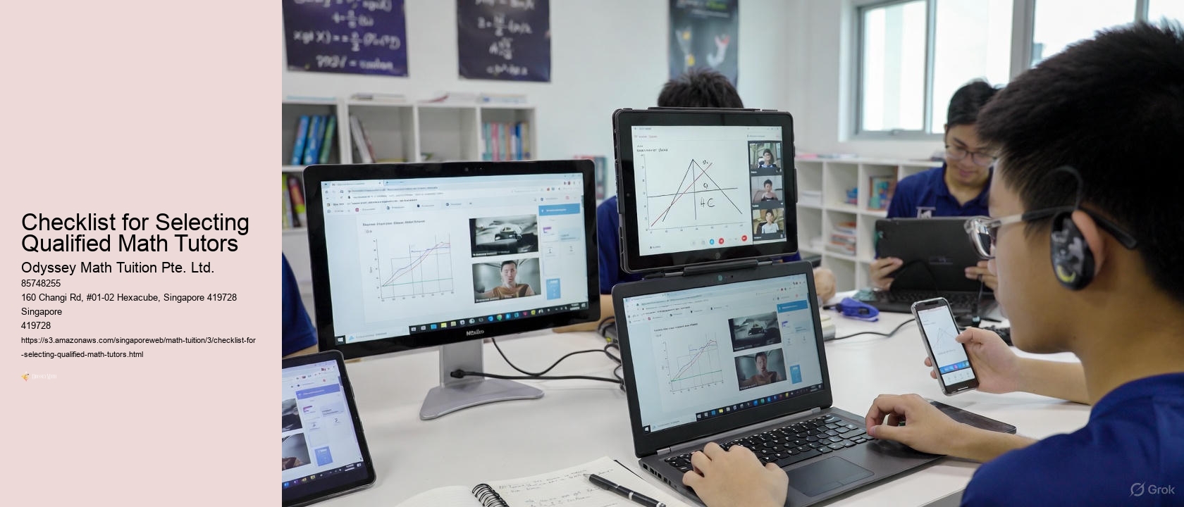 Checklist for Selecting Qualified Math Tutors Odyssey Math Tuition Pte. Ltd. Checklist for Selecting Qualified Math Tutors
