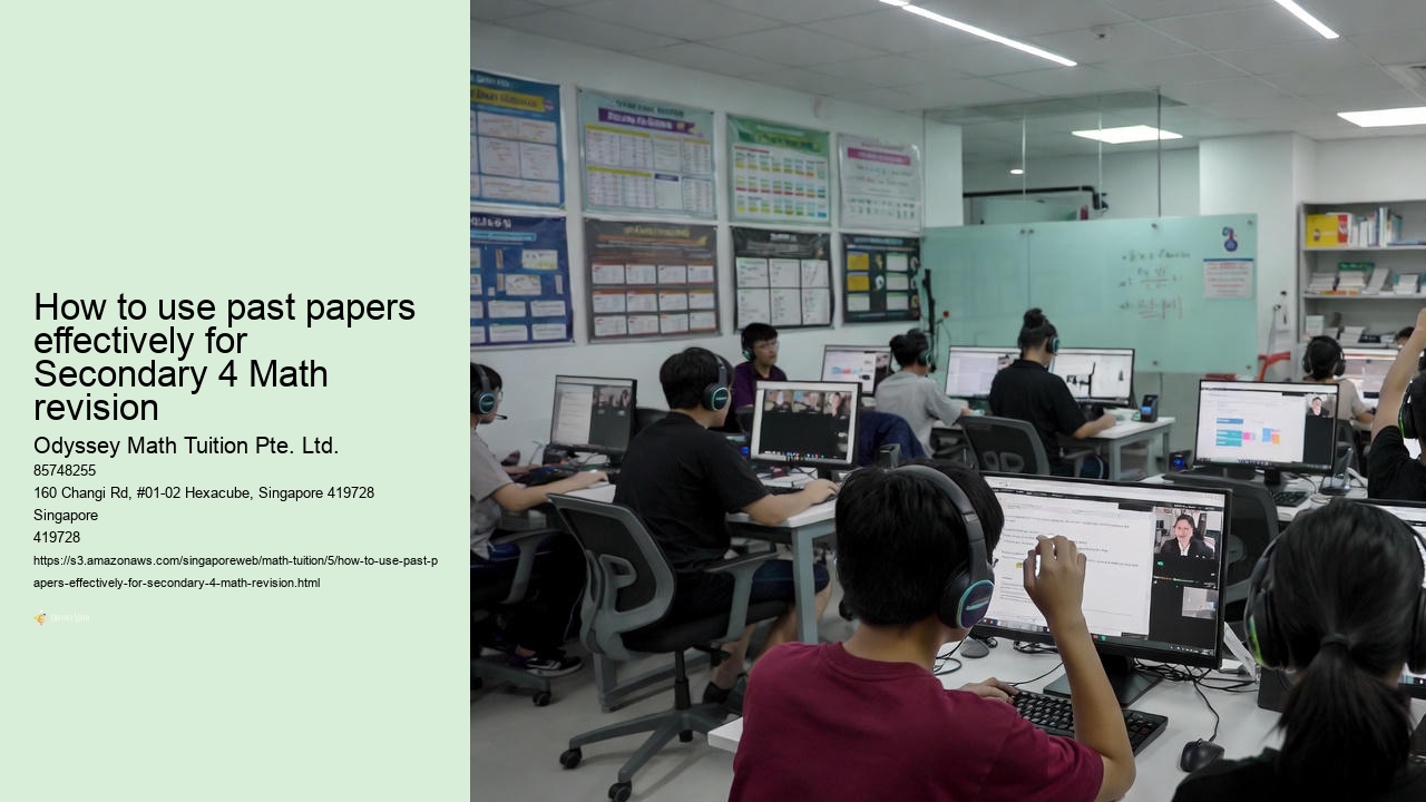 How to use past papers effectively for Secondary 4 Math revision
