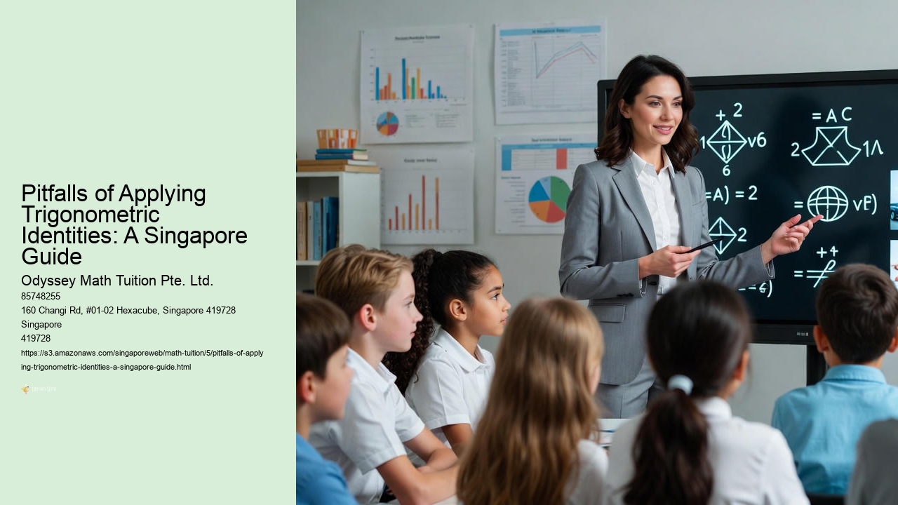 Pitfalls of Applying Trigonometric Identities: A Singapore Guide