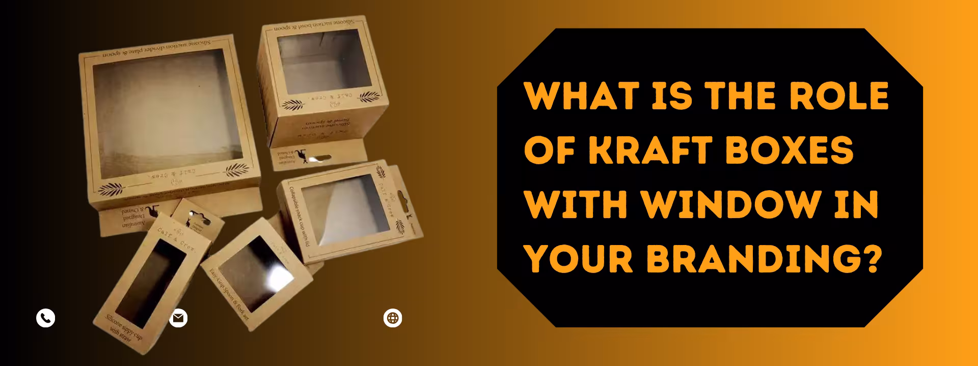 what-is-the-role-of-kraft-boxes-with-window-in-your-branding
