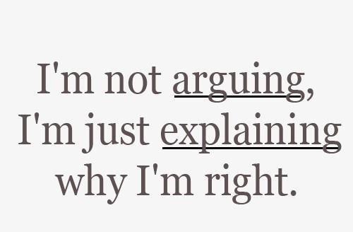 I am not arguing