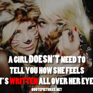 A girl doesn't need to tell you how she feels