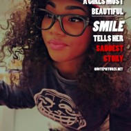 A girls most beautiful smile tells her saddest story