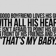 A good boyfriend loves his girl with all his heart