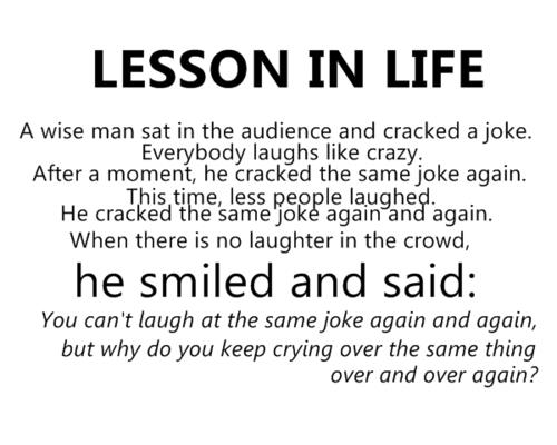A wise man sat in the audience and cracked a joke, everybody laughed like crazy