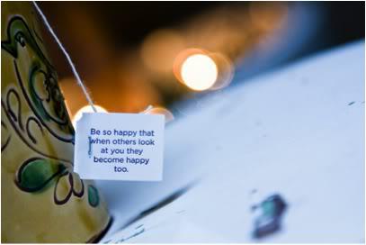 Be so happy that when others look at you they become happy too